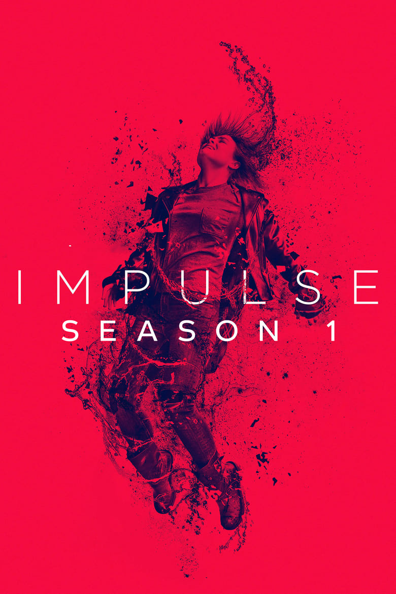 مسلسل Impulse الموسم الاول الحلقة 01 مترجمة