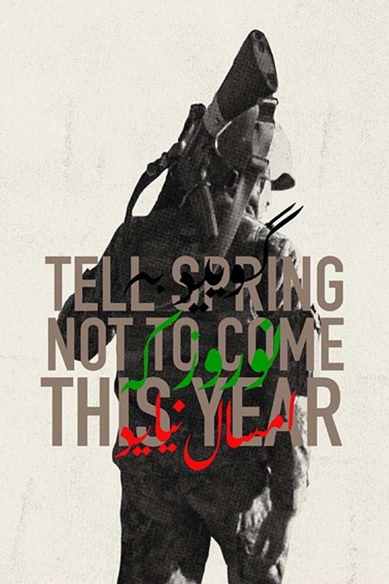 فيلم Tell Spring Not to Come This Year
