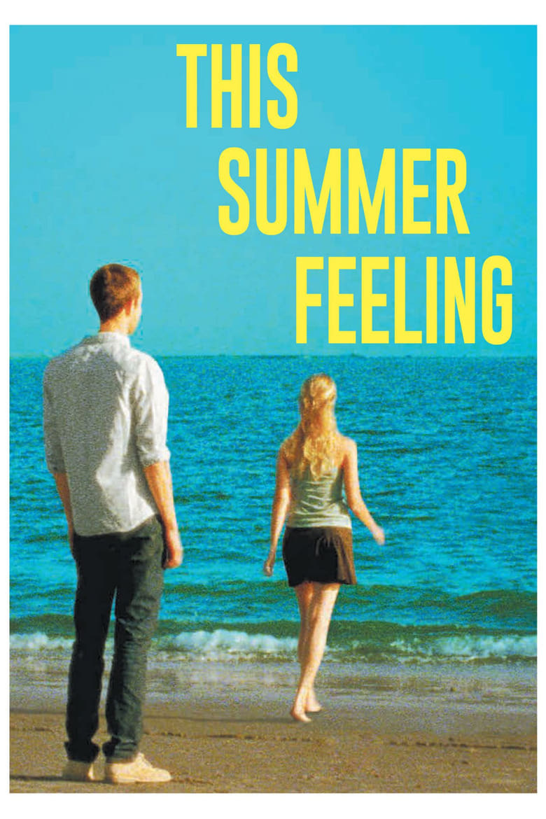فيلم This Summer Feeling
