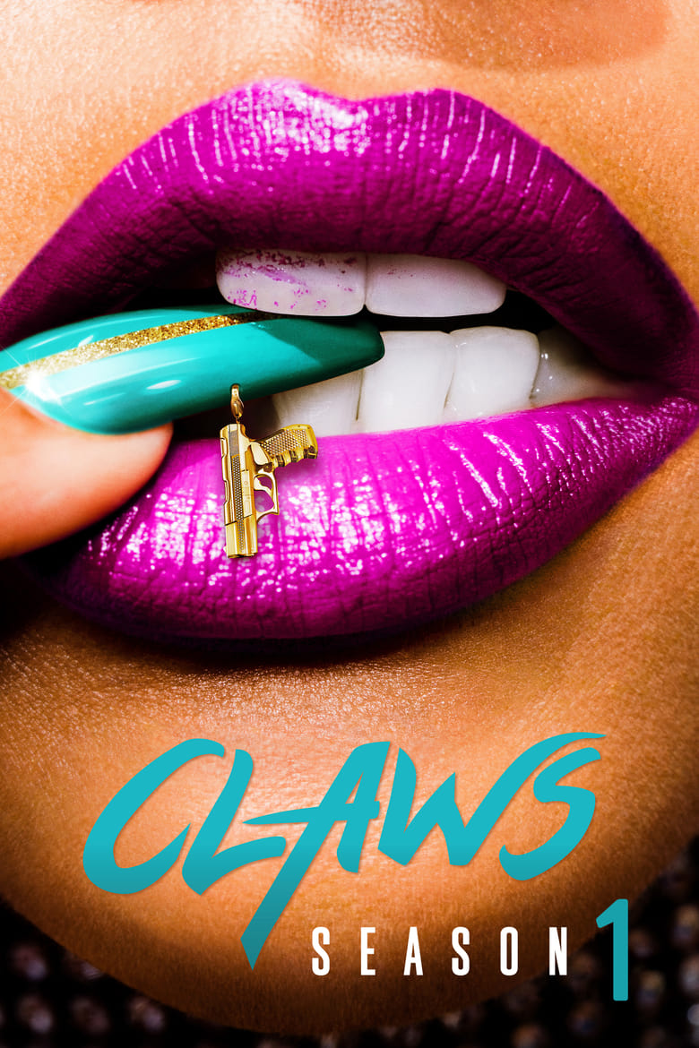 مسلسل Claws الموسم الاول مترجم