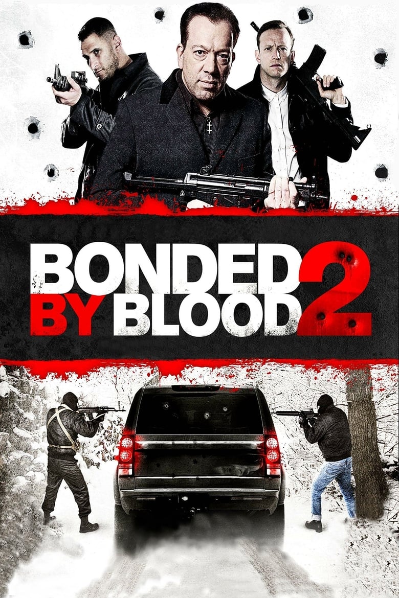 فيلم Bonded by Blood 2 2016 مترجم