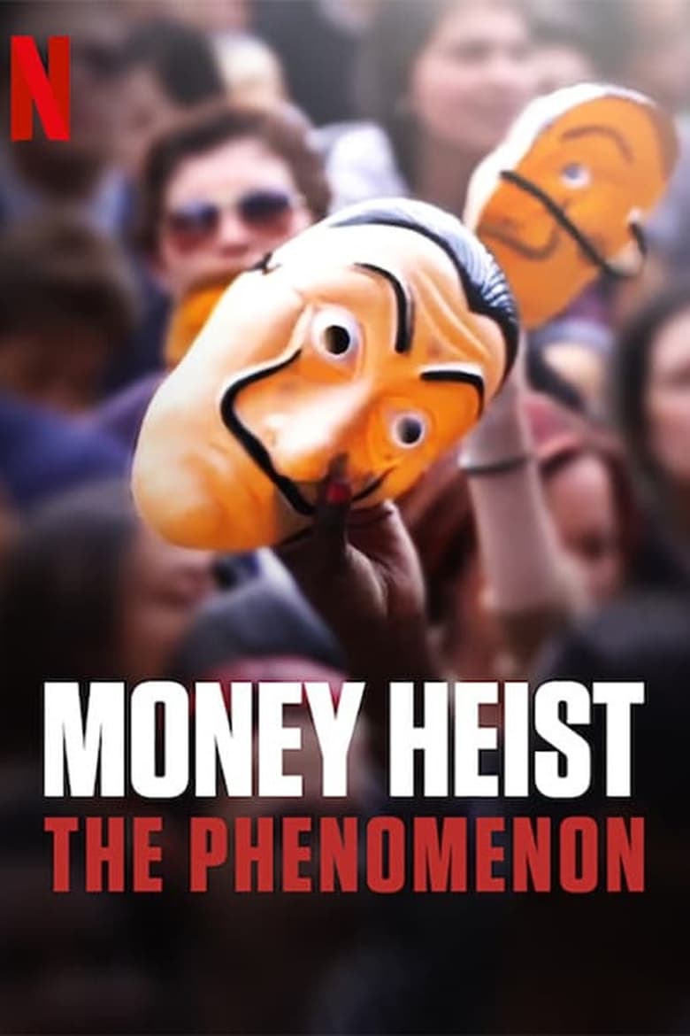 فيلم Money Heist: The Phenomenon