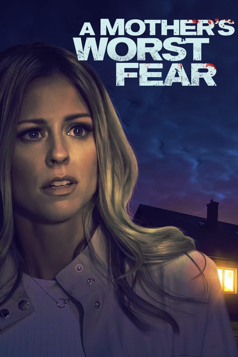 فيلم A Mother’s Worst Fear