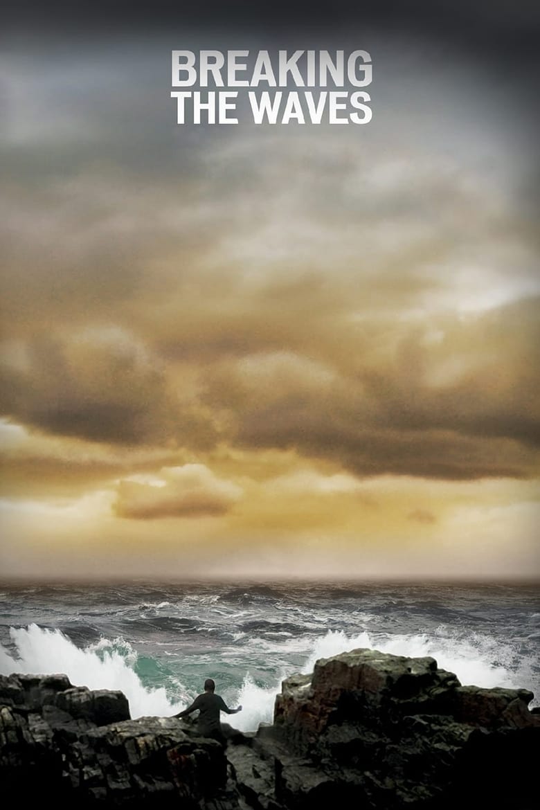 فيلم Breaking the Waves