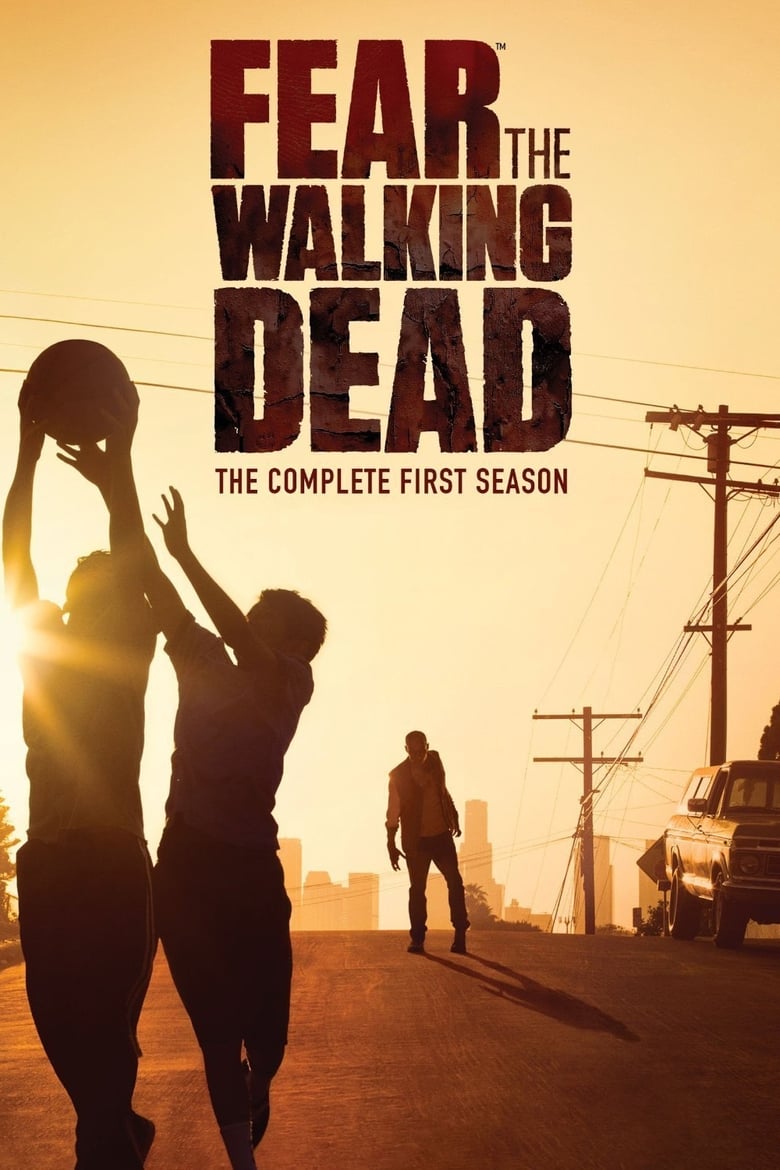 مسلسل Fear the Walking Dead الموسم الاول مترجم