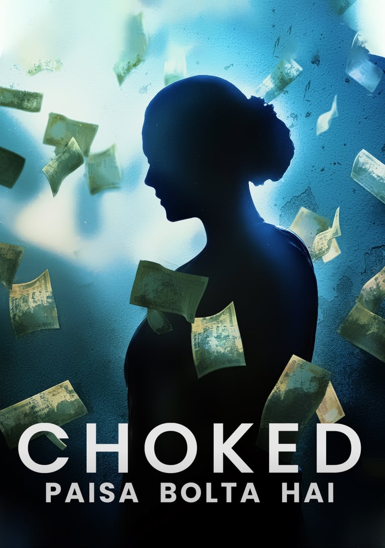 فيلم Choked: Paisa Bolta Hai