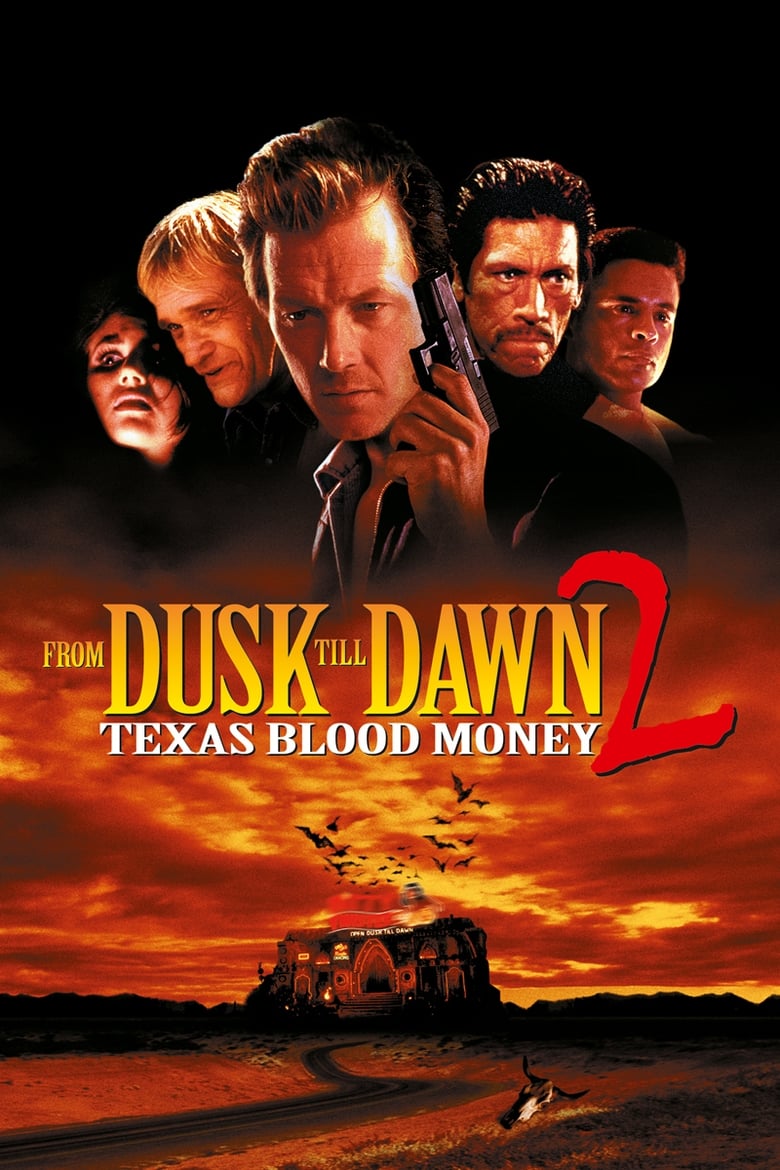 فيلم From Dusk Till Dawn 2: Texas Blood Money