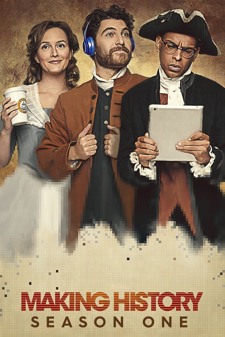 مسلسل Making History الموسم الاول مترجم
