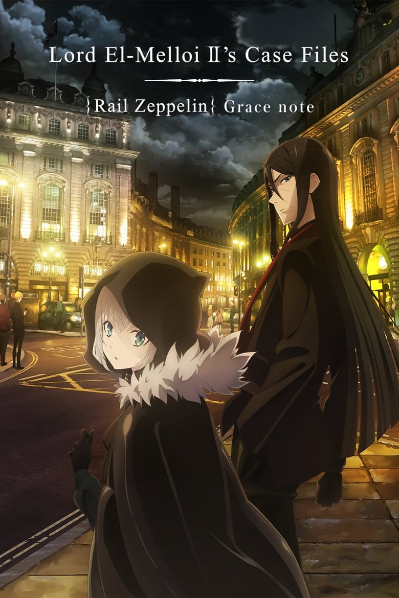 انمي Lord El-Melloi II Sei no Jikenbo: Rail Zeppelin Grace Note مترجم