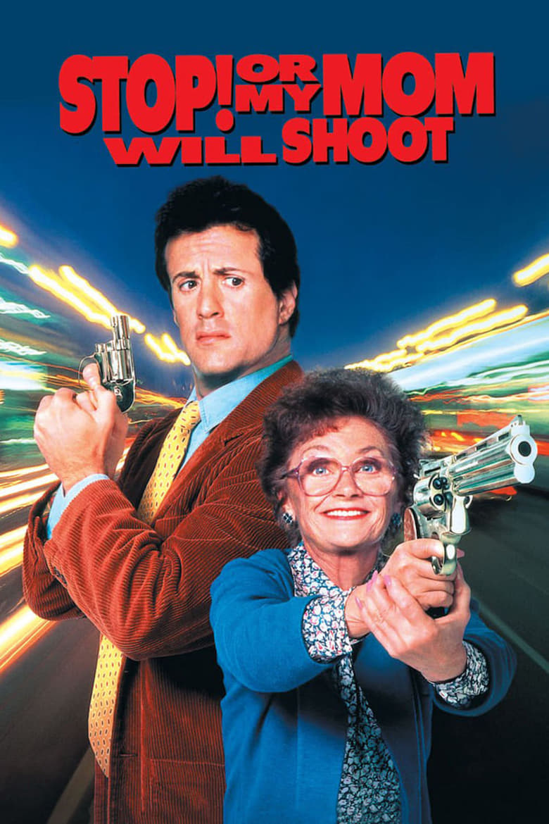 فيلم Stop! Or My Mom Will Shoot