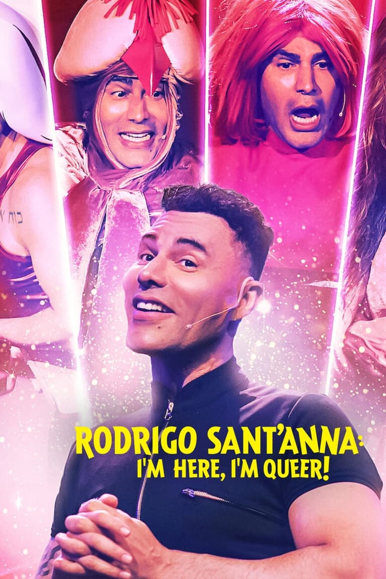 فيلم Rodrigo Sant’anna: I’m Here, I’m Queer!