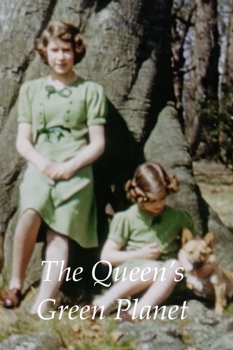 فيلم The Queen’s Green Planet