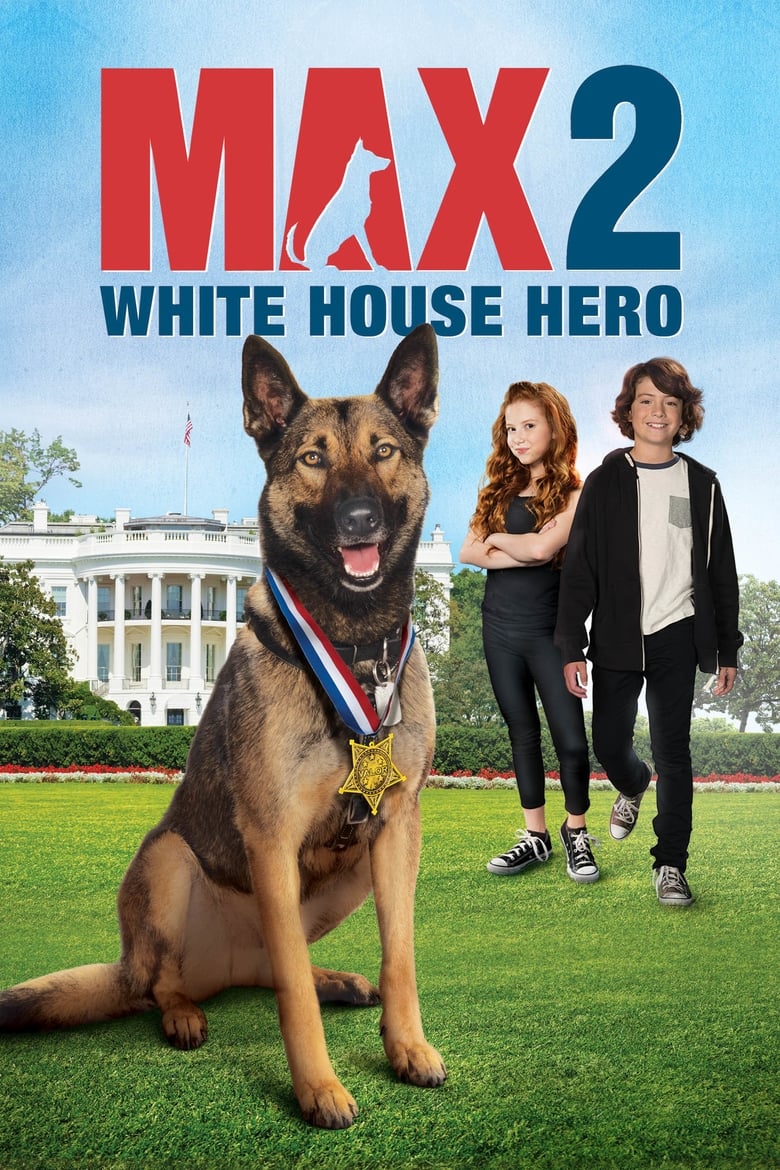 فيلم Max 2: White House Hero 2017 مترجم