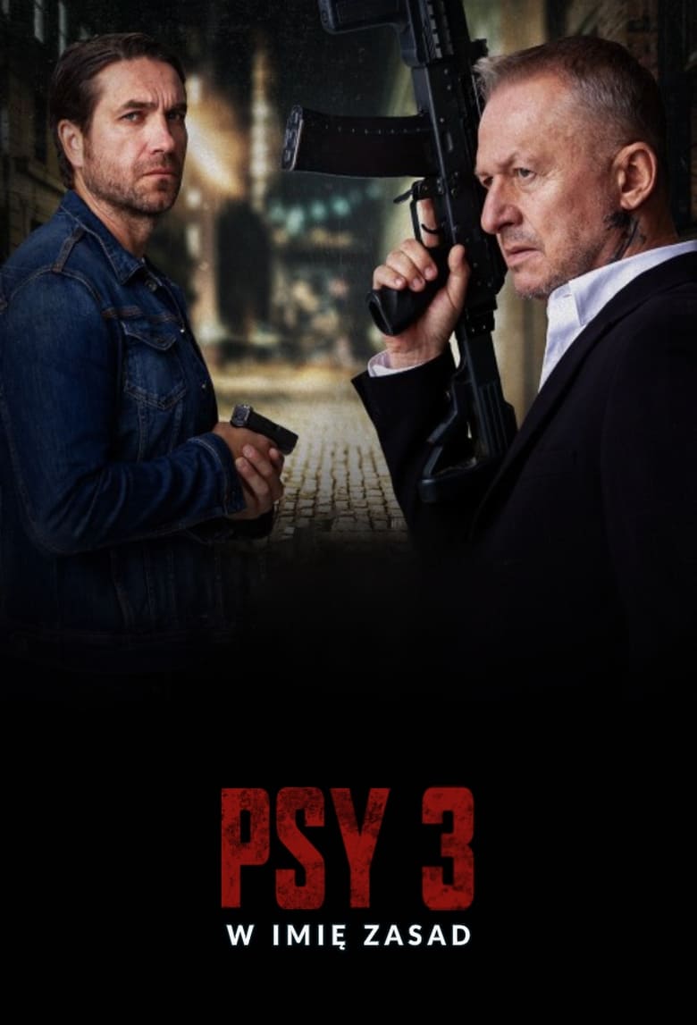 فيلم Psy 3: W imię zasad