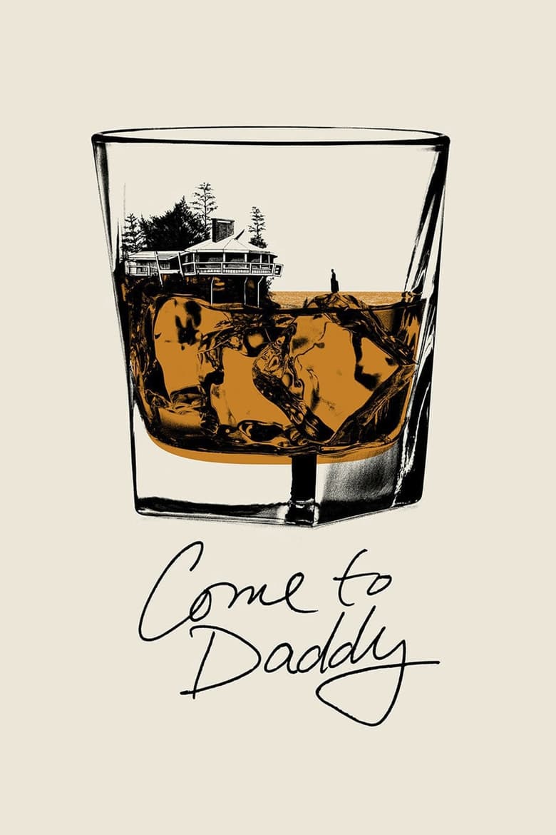 فيلم Come to Daddy