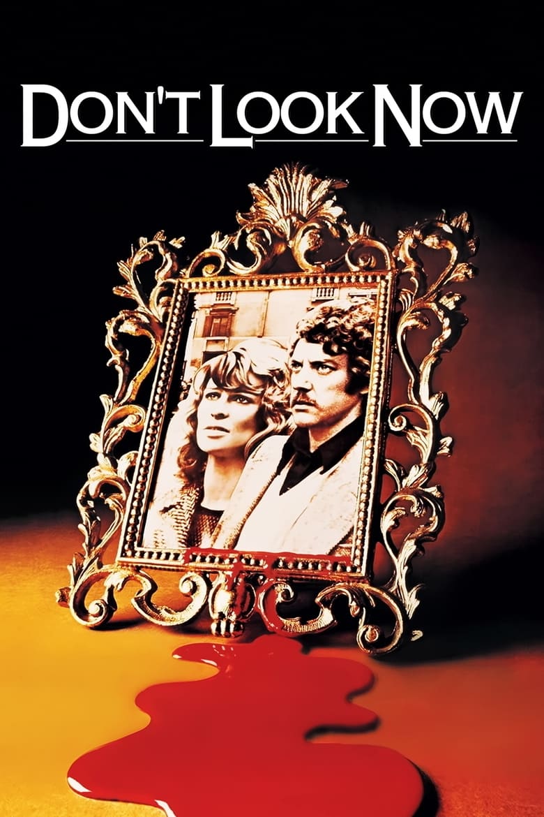 فيلم Don’t Look Now