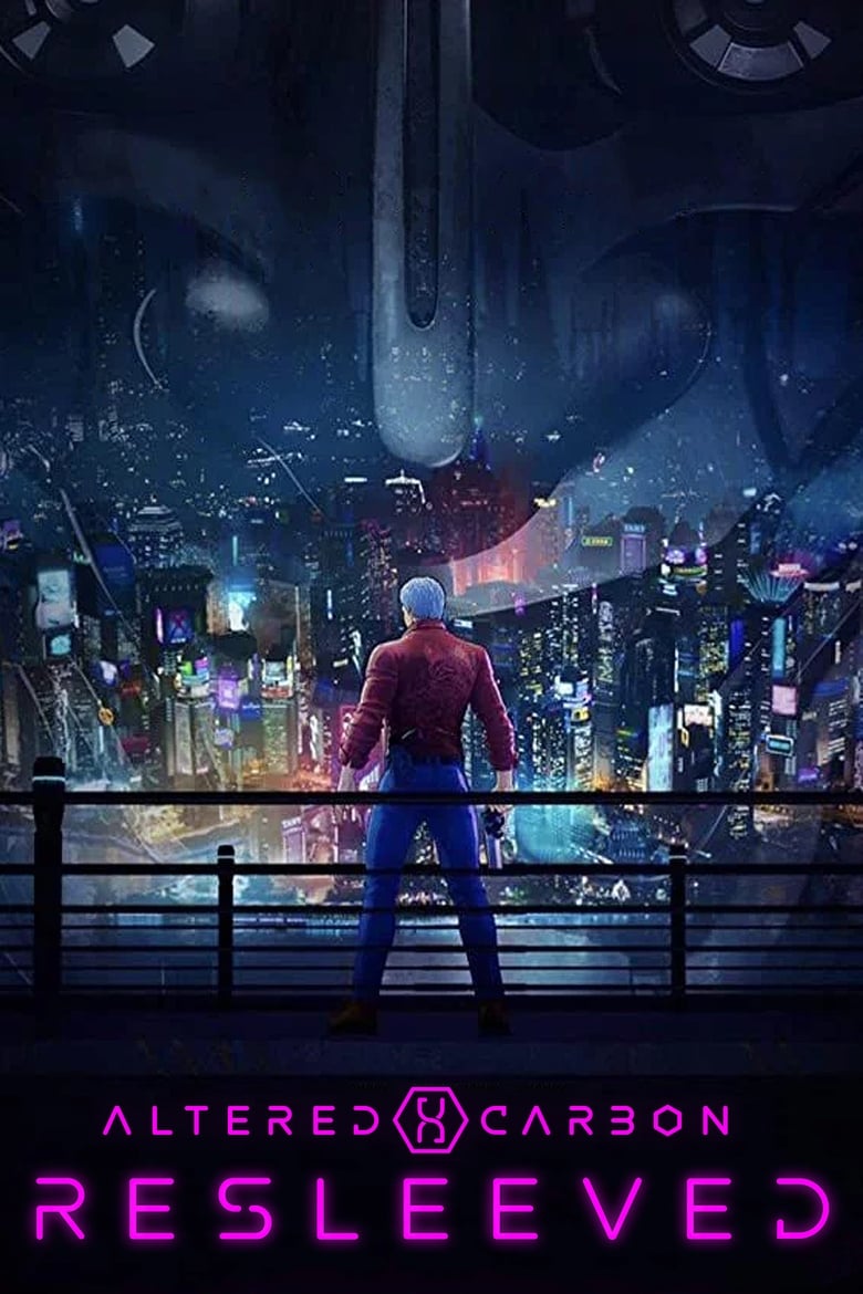 فيلم Altered Carbon: Resleeved
