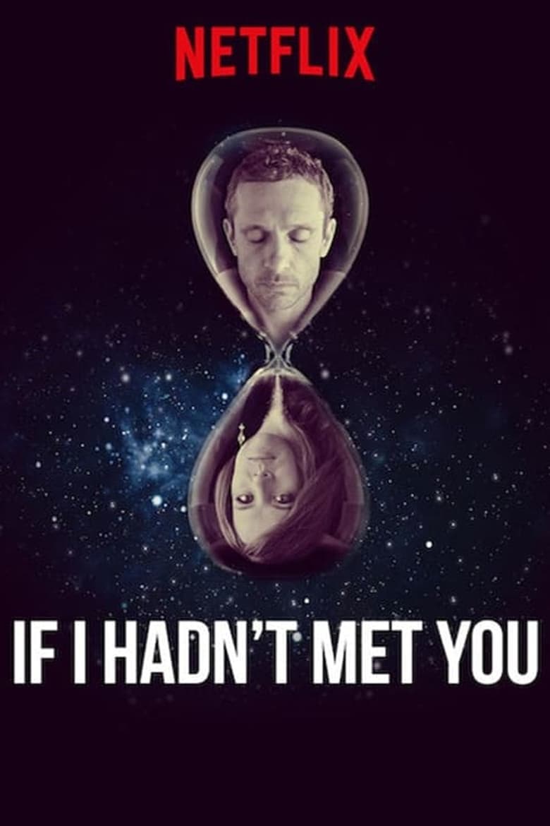 مسلسل If I Hadn’t Met You