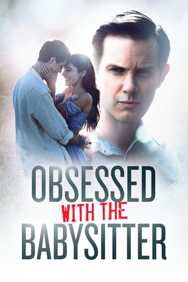 فيلم Obsessed With the Babysitter