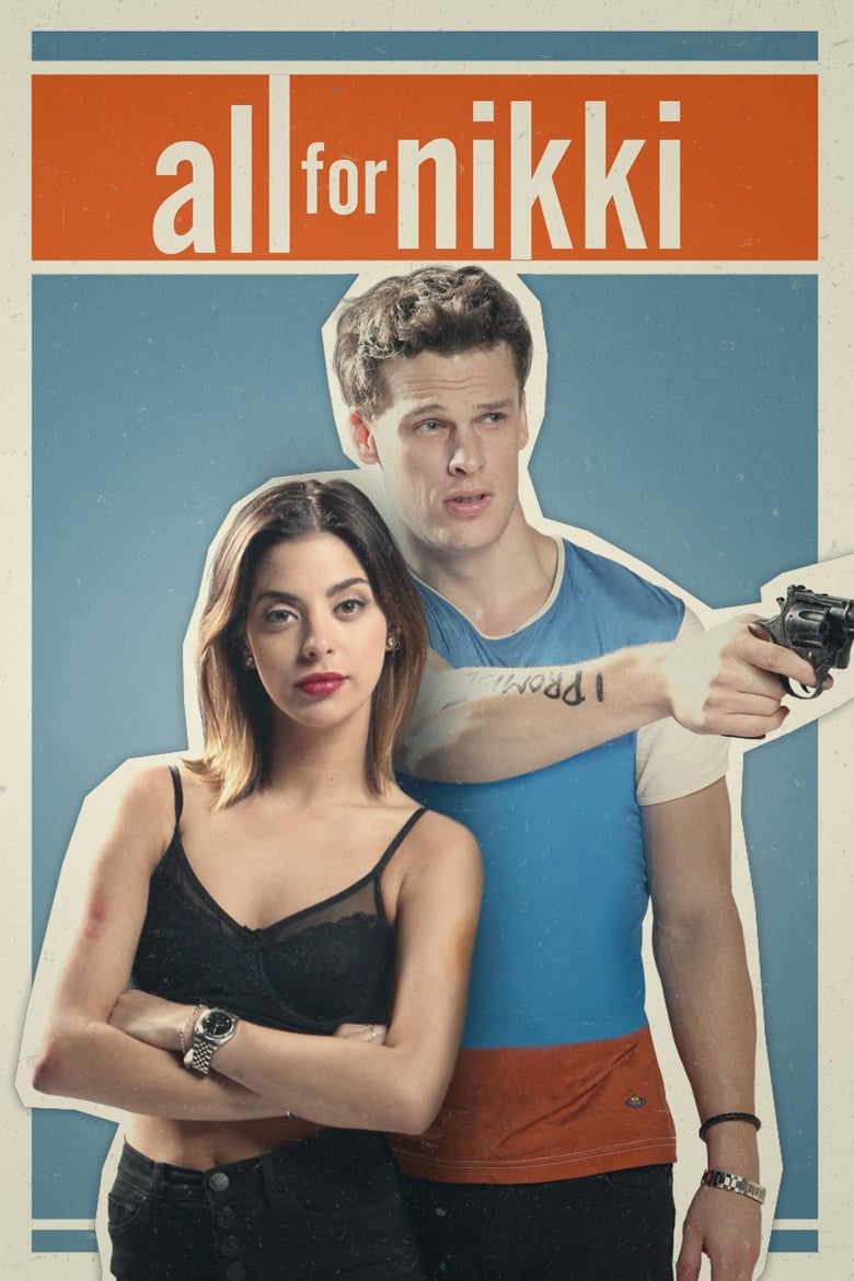 فيلم All for Nikki