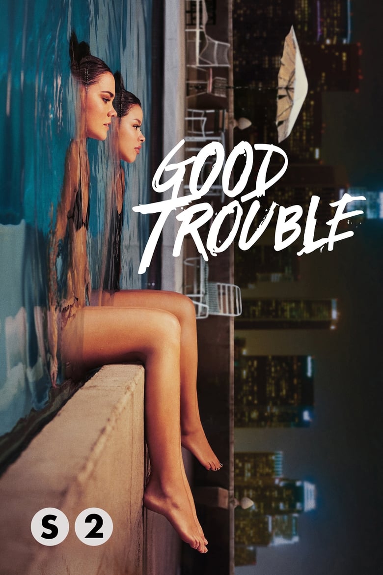 مسلسل Good Trouble الموسم الثاني الحلقة 02 مترجمة