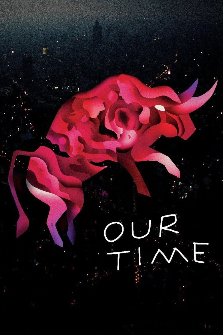 فيلم Our Time