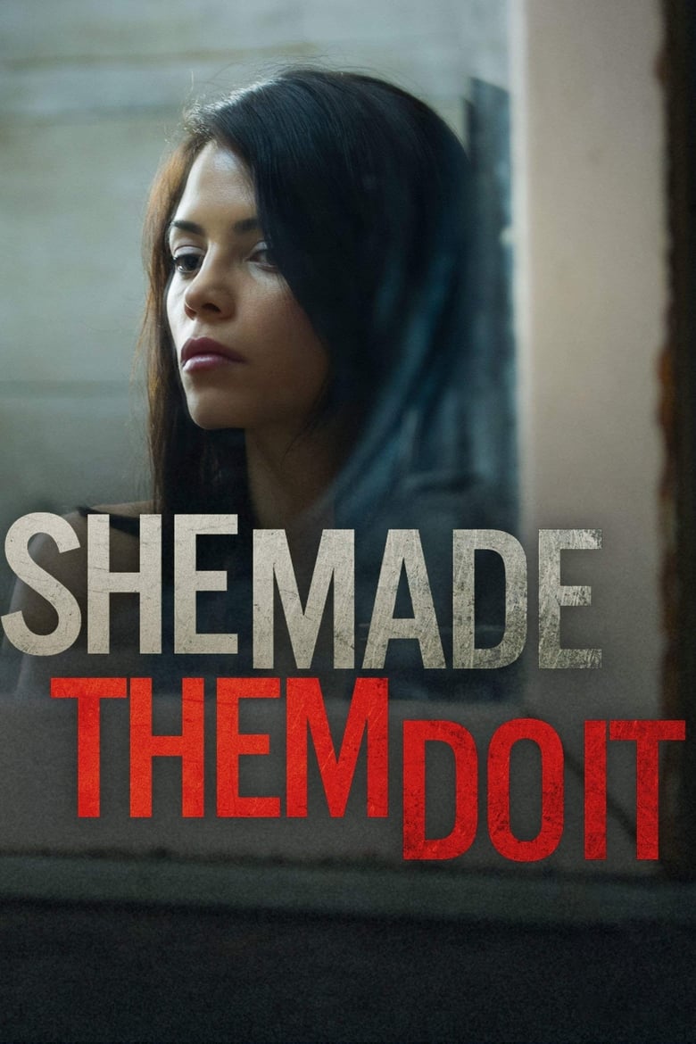 فيلم She Made Them Do It