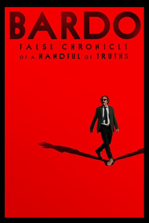 فيلم BARDO, False Chronicle of a Handful of Truths 2022 مترجم