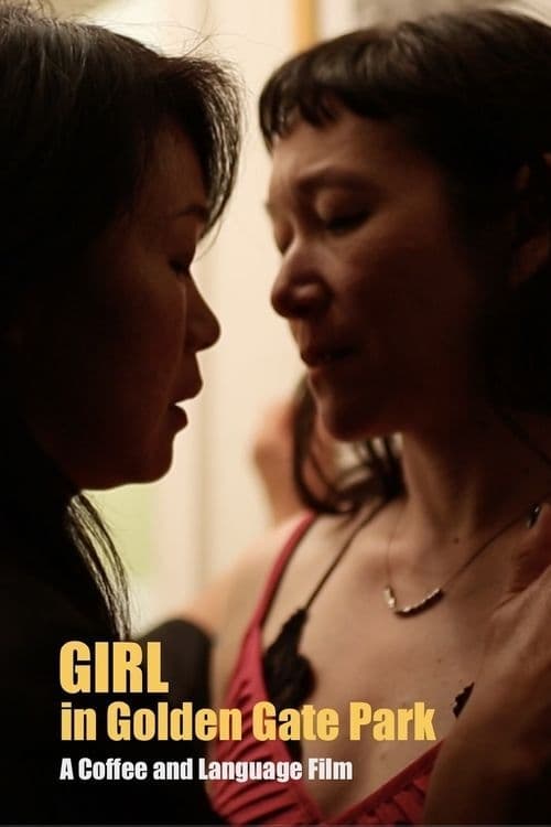 فيلم Girl in Golden Gate Park