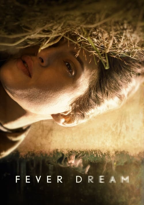 فيلم Fever Dream