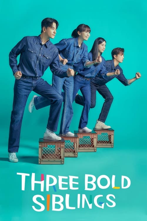 مسلسل Three Bold Siblings