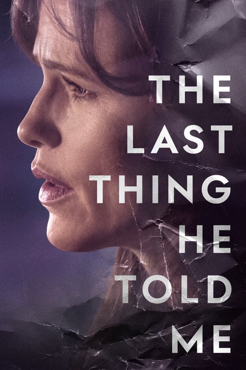 مسلسل The Last Thing He Told Me