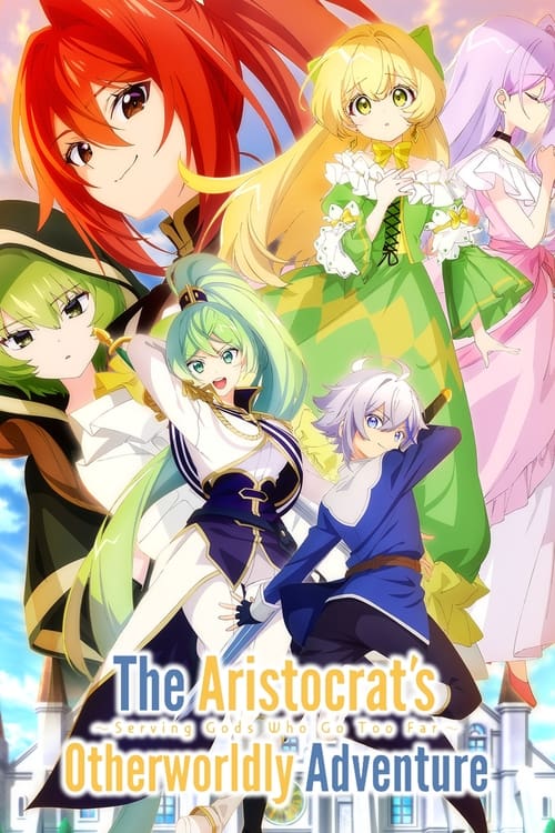 انمي Tensei Kizoku no Isekai Boukenroku: Jichou wo Shiranai Kamigami no Shito