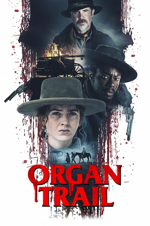 فيلم Organ Trail
