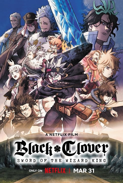 فيلم Black Clover: Sword of the Wizard King