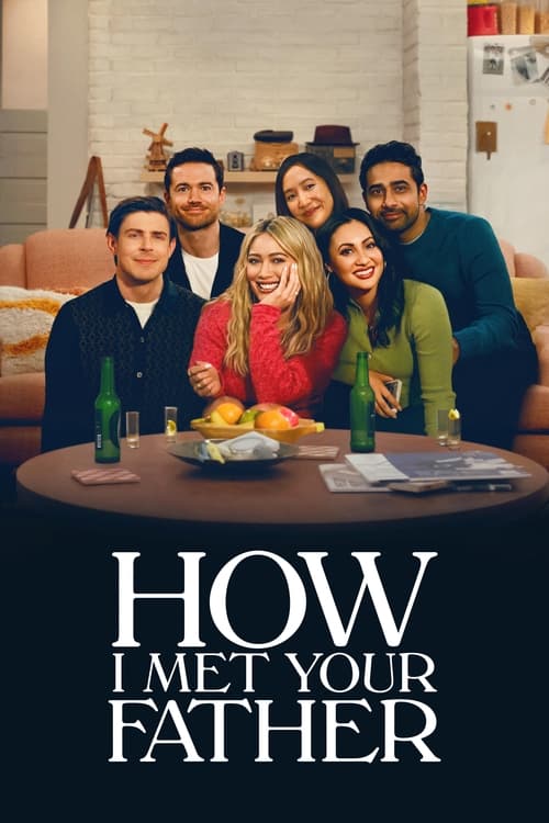 مسلسل How I Met Your Father