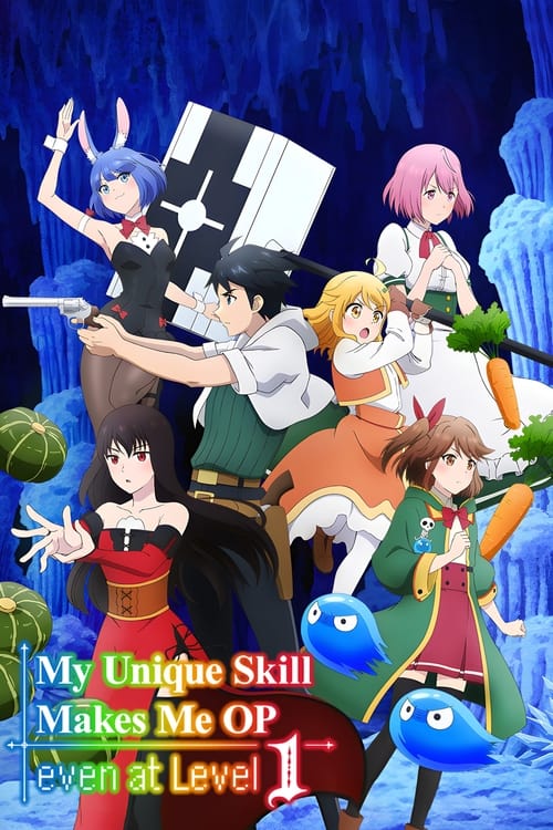 انمي Level 1 dakedo Unique Skill de Saikyou desu