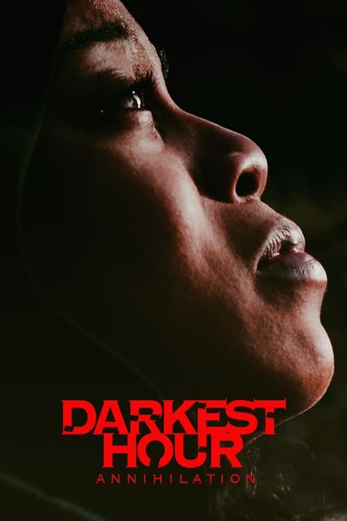 فيلم Darkest Hour Annihilation