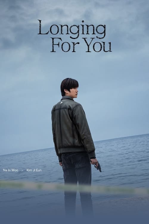 مسلسل Longing For You