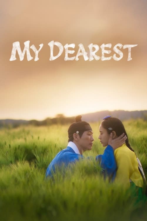مسلسل My Dearest مترجم