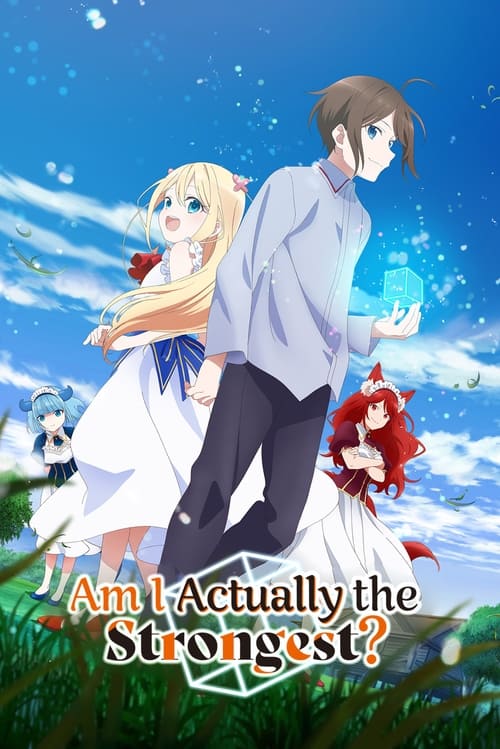 مسلسل Am I Actually the Strongest; Jitsu wa Ore Saikyou deshita?