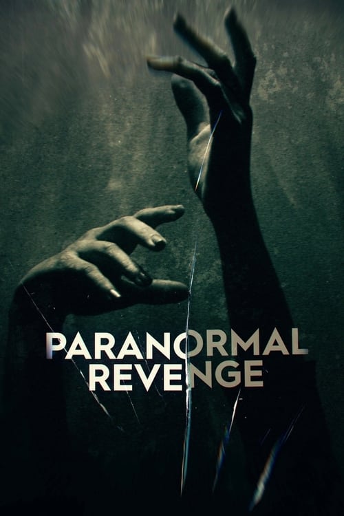 مسلسل Paranormal Revenge
