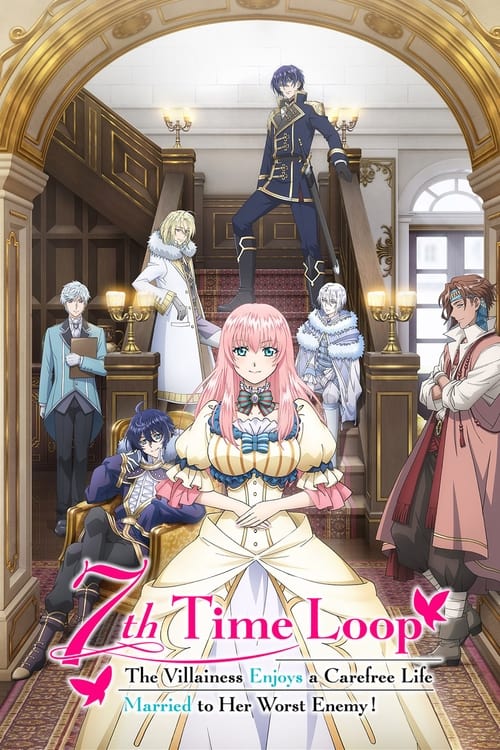انمي Loop 7-kaime no Akuyaku Reijou wa