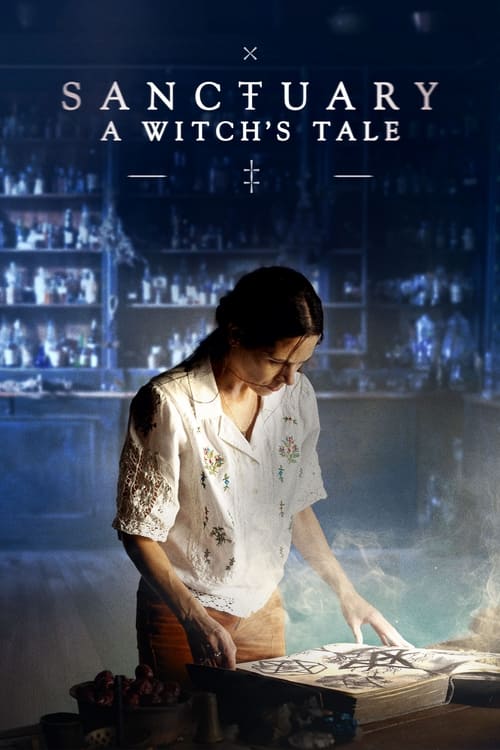 مسلسل Sanctuary: A Witch’s Tale