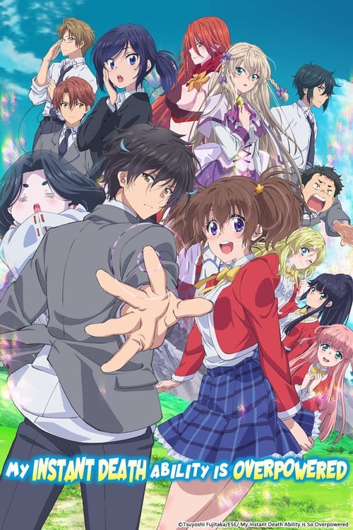 انمي Sokushi Cheat ga Saikyou sugite Isekai no Yatsura ga Marude Aite ni Naranai n desu ga.