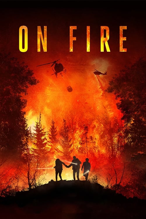 فيلم On Fire