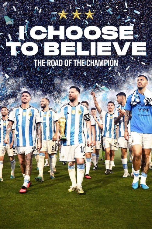 فيلم I Choose to Believe