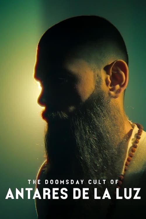 فيلم The Doomsday Cult of Antares de la Luz