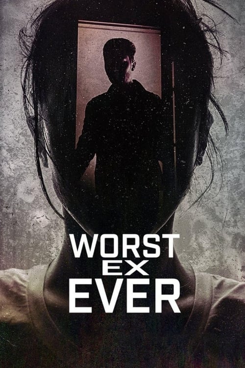 مسلسل Worst Ex Ever