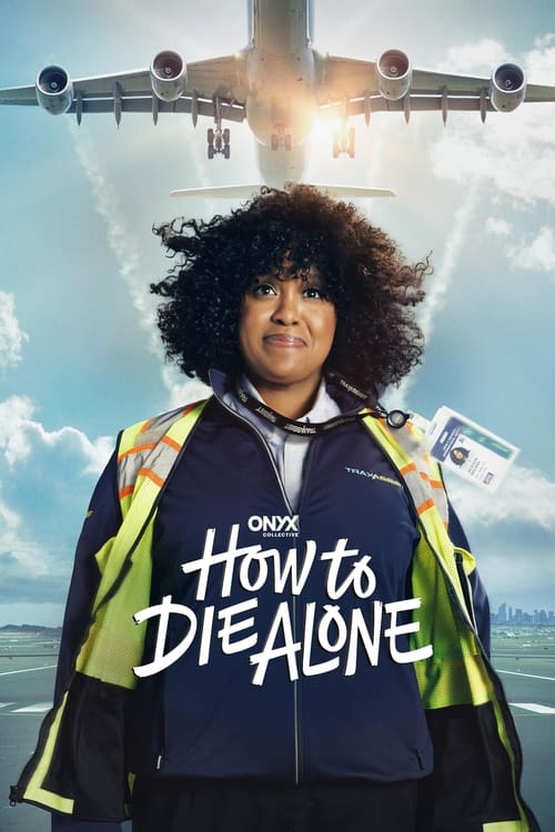 مسلسل How to Die Alone الموسم الاول مترجم